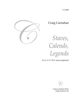 Staves, Calends, Legends SATB choral sheet music cover